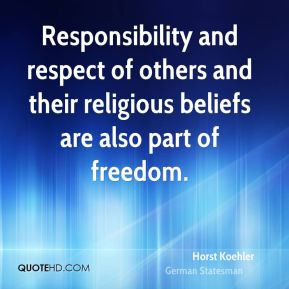 horst-koehler-horst-koehler-responsibility-and-respect-of-others-and ...