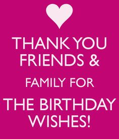 ... Quotes For Friends, Birthday Thank You Quotes, Thank You For Birthday