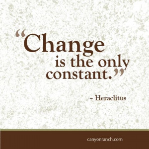 Change is the only constant