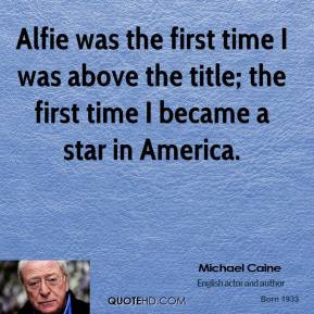 Michael Caine Top Quotes