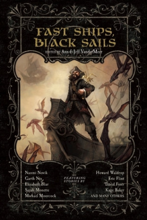 Start by marking “Fast Ships, Black Sails” as Want to Read: