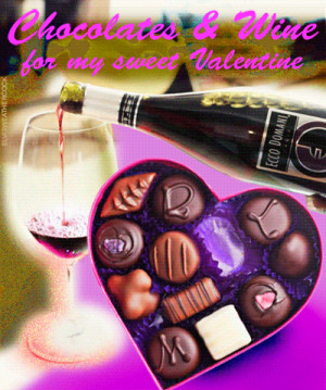 Chocolate & Wine for My Sweet Valentine