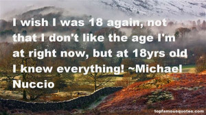 Favorite Michael Nuccio Quotes