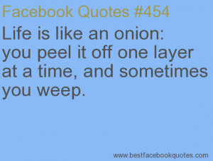 ... time, and sometimes you weep.-Best Facebook Quotes, Facebook Sayings