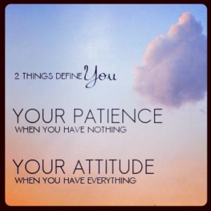 patience and attitude