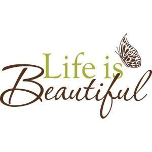 ... in. Life Is Beautiful Quote Wall Decal-WPQ96853 at The Home Depot