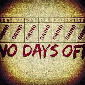 Day Off Quotes Hustle picture of the day-