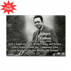 Albert Camus Philosophy of Friendship Quote Famous Art Science