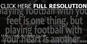 soccer quotes and sayings soccer quotes and sayings soccer quotes and ...