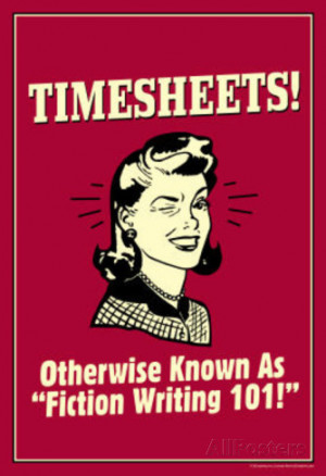 Timesheets Known As Fiction Writing 101 Funny Retro Poster Masterprint