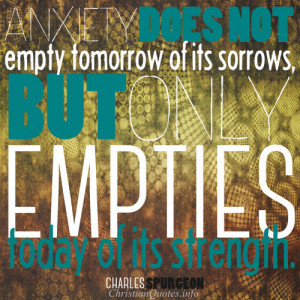 Charles Spurgeon Quote – Anxiety