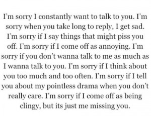 Sorry I Constantly Want To Talk To You ~ Apology Quote