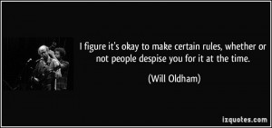 Will Oldham Quote