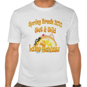 Spring Break Lake Havasu Wet & Wild 2010 Tee Shirts