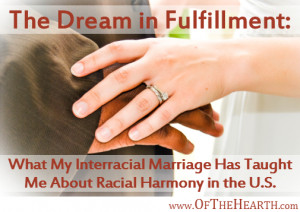 ... My Interracial Marriage Has Taught Me About Racial Harmony in the U.S