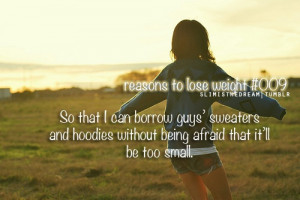 ... slimisthedream.tumblr.com/post/26518175020/reasons-to-lose-weight-009