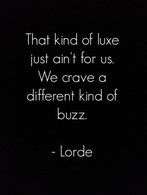 No royals #quote #inspiration #lorde