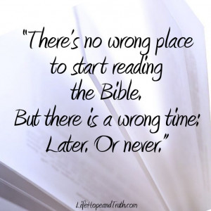 Where to Start Reading the Bible: http://lifehopeandtruth.com/bible ...