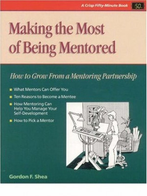 ... : How to Grow from a Mentoring Partnership (Fifty-Minute Series