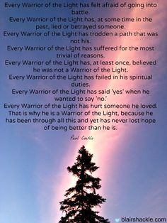 You are a warrior of light