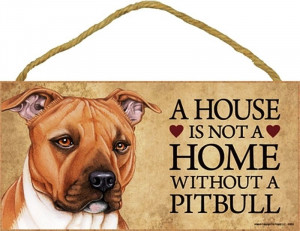 Pitbull-Wood-Dog-Sign-Wall-Plaque-Photo-Display-5-x-10-House-Is-Not-A ...