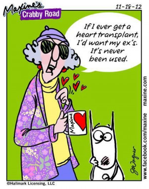 ... Funny Maxine, Funny Quotes, Funny Stuff, Maxine Quotes, Crabby Roads