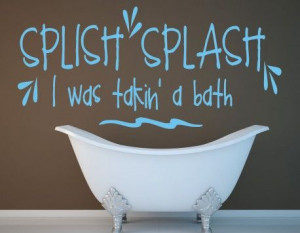 Splish Splash quote wall sticker