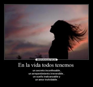 En la vida todos tenemos un secreto inconfesable un arrepentimiento