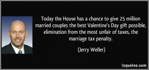 More Jerry Weller Quotes