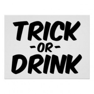 Trick or Drink Funny Halloween Print
