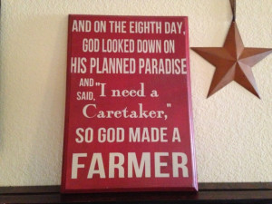 So God Made A Farmer Sign Farmer Sign Paul Harvey by OneChicShoppe, $ ...