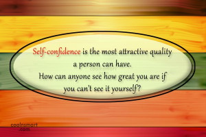 Confidence Quote: Self-confidence is the most attractive quality a...