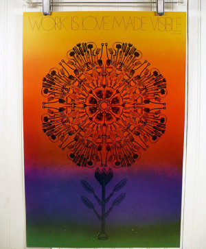 ... Poster - Work Is Love Made Visible - 1970s Gerald Vann Quote