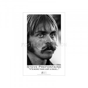 Steve Prefontaine It's More Than Just a Race Sports Poster Print ...