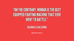 quote-Richard-Le-Gallienne-on-the-contrary-woman-is-the-best-15359.png
