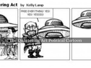 Quartering Act Political Cartoon The quartering act political
