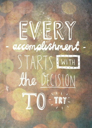 Try it! #quote #accomplishment