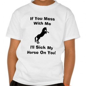 funny_horse_sayings_tee_shirts-rd735664355f3430fb82a018caf1afb99_wio57 ...
