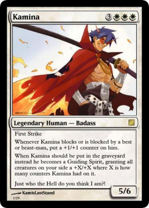 Kamina Quotes Believe Kamina the mtg card by