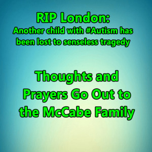 ... London: Another child with #Autism has been lost to senseless tragedy