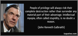 More John Kenneth Galbraith Quotes