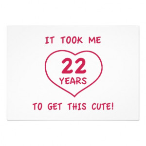 Funny 22nd Birthday Gifts (Heart) Announcements from Zazzle.com