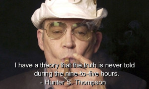 25+ Cool Hunter S Thompson Quotes