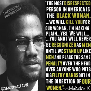 Malcolm X. Respect.
