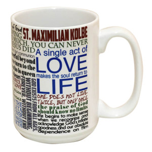 Maximilian Kolbe Quotes Mug