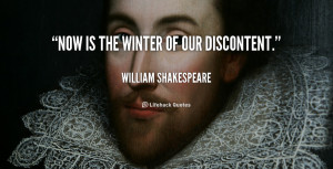 quote-William-Shakespeare-now-is-the-winter-of-our-discontent-101520_3 ...