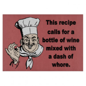 Funny Kitchen Quote Cutting Boards