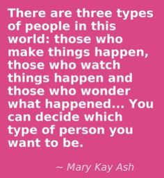 Mary Kay Ash ....