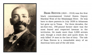 ... for Outlaws: The Remarkable Life of Bass Reeves, Deputy U. S. Marshal