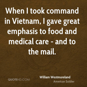 William Westmoreland Medical Quotes